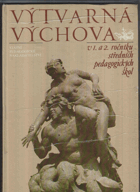 Výtvarná výchova v 1. a 2. ročníku středních pedagogických škol