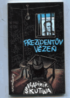 Prezidentův vězeň