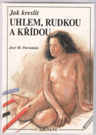 Jak kreslit uhlem, rudkou a křídou