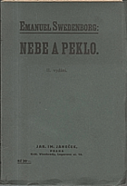 Nebe a peklo - o nebi a jeho divech a o pekle - podle viděného a slyšeného