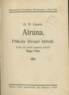 ALRÚNA - příhody živoucí bytosti