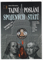 Tajné poslání Spojených států - spirituální vize a vznik USA, historie a smysl Velké ...