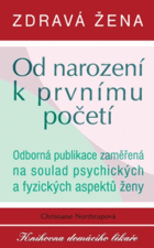 Zdravá žena - od narození k prvnímu početí