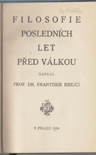 Filosofie posledních let před válkou