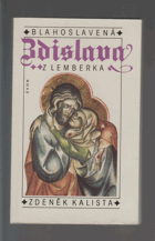 Blahoslavená Zdislava z Lemberka - listy z dějin české gotiky