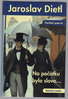 Na počátku bylo slovo... životopisný seriál o slovutných pánech Havasovi, Reuterovi a ...