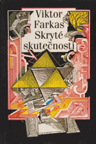 Skryté skutečnosti - tajemný svět esoteriky