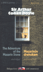 The adventure of the Mazarin stone and other cases of Sherlock Holmes - Mazarinův drahokam a jiné ...
