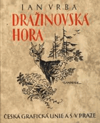 Dražinovská hora - cyklus obrázků z přírody