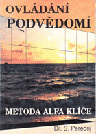 Ovládání podvědomí - metoda