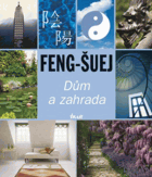 Feng-šuej - dům a zahrada