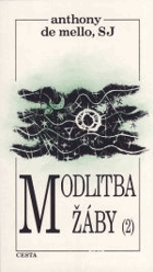 Modlitba žáby II. - kniha meditací v povídkách