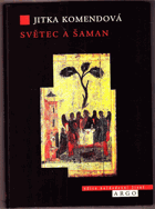 Světec a šaman