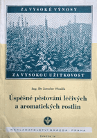 Úspěšné pěstování léčivých a aromatických rostlin
