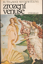 Zrození Venuše - vyprávění o obrazech