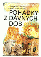 Pohádky z dávných dob BEZ OBÁLKY !!