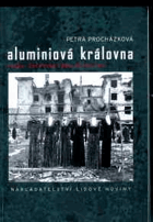 Aluminiová královna - rusko-čečenská válka očima žen