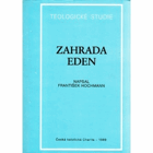 Zahrada Eden - Biblická odpověď na otázku po člověku