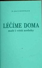 Léčíme doma malé i větší neduhy