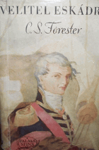 Velitel eskádry - Kapitán Hornblower - román