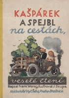 Kašpárek a Spejbl na cestách. Veselé čtení