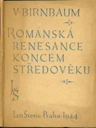 Románská renesance koncem středověku