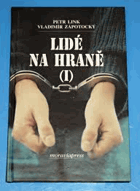 Lidé na hraně (I)