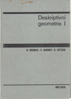 2SVAZKY Deskriptivní geometrie 1+2(Učeb. pro vys. šk. techn.)
