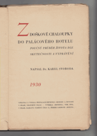 Z doškové chaloupky do palácového hotelu - poučný průběh života dle skutečnosti a ...