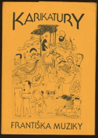 Karikatury Františka Muziky