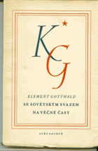Se Sovětským svazem na věčné časy. Soubor statí a projevů 1935-1949