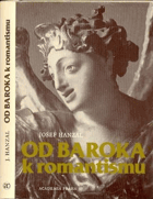Od baroka k romantismu - ke zrození novodobé čes. kultury