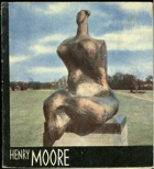 Henry Moore. Obr. monografie