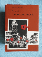 Čtení o Janu Želivském - malá kronika husitská