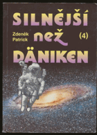 Silnější než Däniken. Kn. 4
