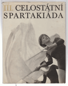 3.celostátní spartakiáda PHOTOBOOK neslyšících, nevidomých a tělesně postižených ...