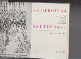 Zašifrovaná skutečnost - 10 otázek a odpovědí na obranu literární medievalistiky