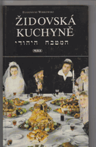 Židovská kuchyně - 160 košerných jídel