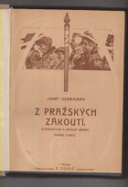 Z pražských zákoutí - humoristické a rázové kresby ze života
