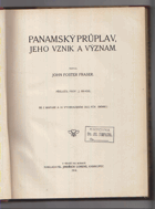 Panamský průplav, jeho vznik a význam