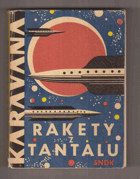 Rakety z Tantalu - 10 polských vědecko-fantastických povídek