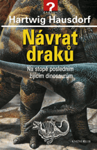 Návrat draků - na stopě posledním žijícím dinosaurům