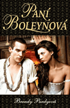 Paní Boleynová - příběh velké lásky a ještě větší nenávisti