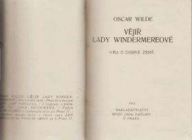 Vějíř lady Windermereové - hra o dobré ženě
