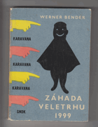 Záhada veletrhu 1999