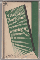 Sbohem a šáteček - Básně z cesty - 1933