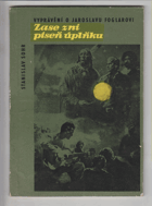 Zase zní píseň úplňku. Vyprávění o Jaroslavu Foglarovi