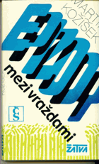 Epizody mezi vraždami