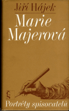 Marie Majerová, aneb, Román a doba