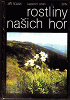 Rostliny našich hor - kapesní atlas
